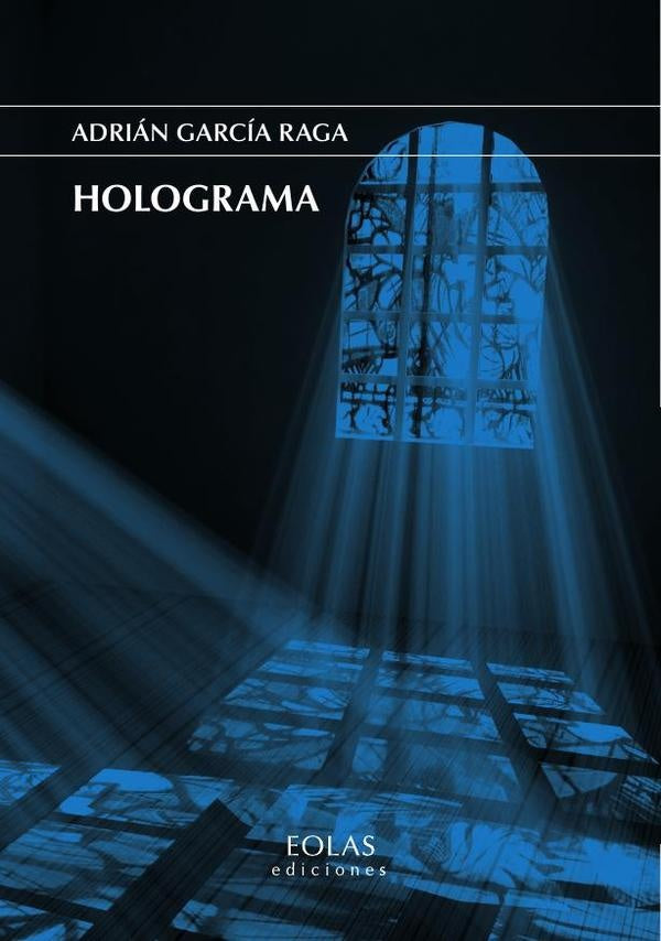 Holograma | Adrián García Raga