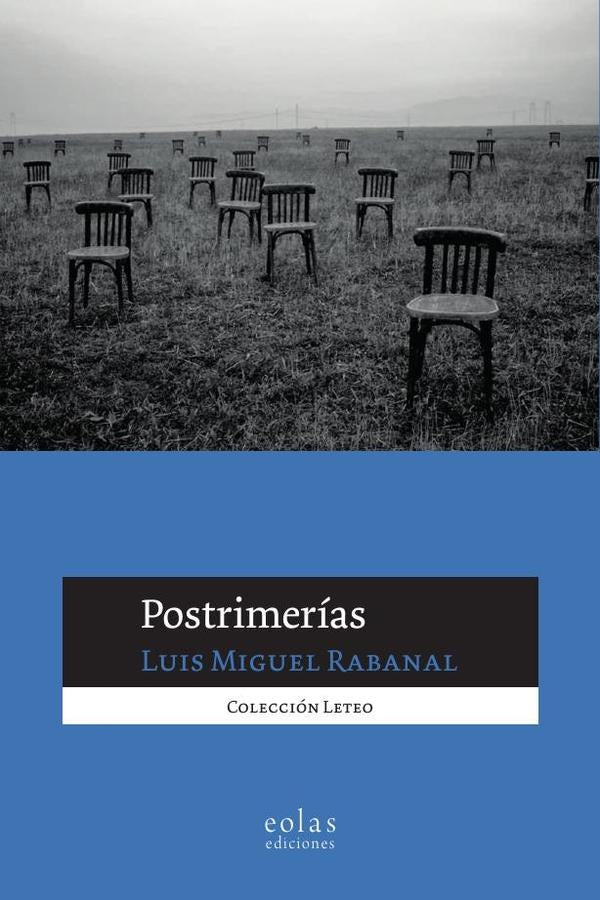 Postrimerías | Luis Miguel Rabanal