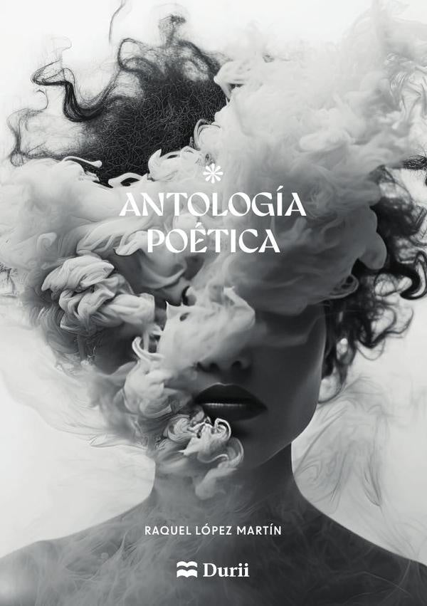 Antología poética | Raquel López Martín