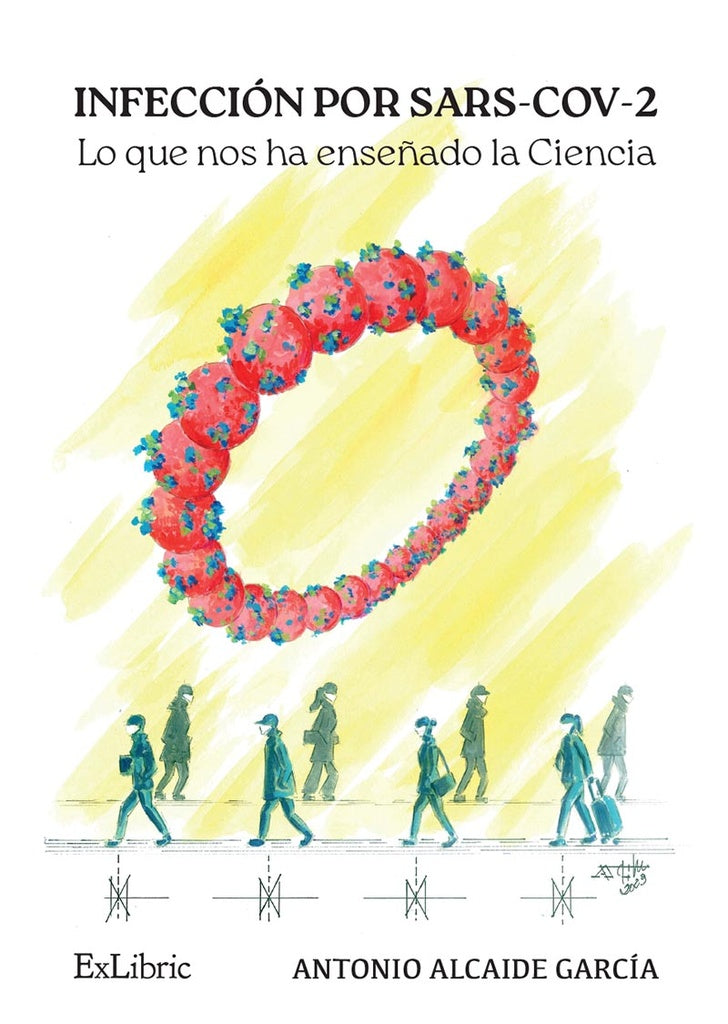 Infección por SARS-CoV-2. Lo que nos ha enseñado la Ciencia | Alcaide, Alcaide García