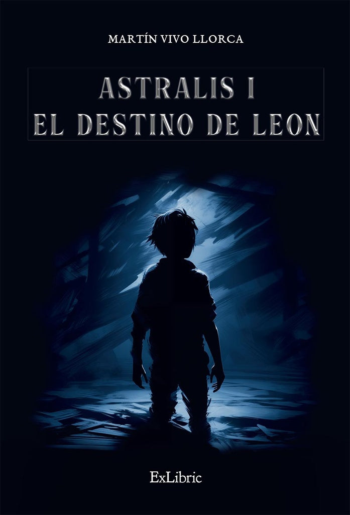 Astralis I. El destino de Leon | Martín Vivo Llorca
