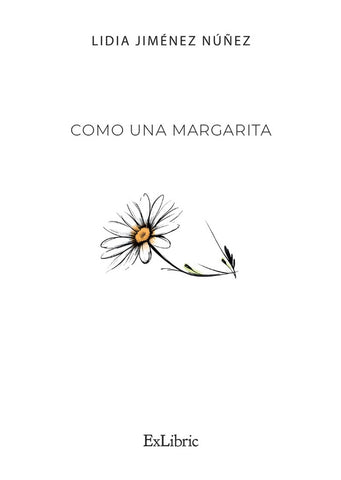 Como una margarita | Lidia Jiménez Núñez