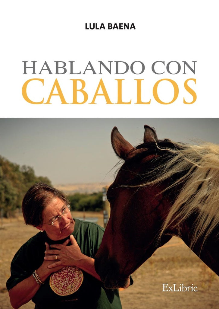 Hablando con caballos | Lula Baena