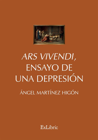 Ars Vivendi, ensayo de una depresión | Ángel Martínez Higón