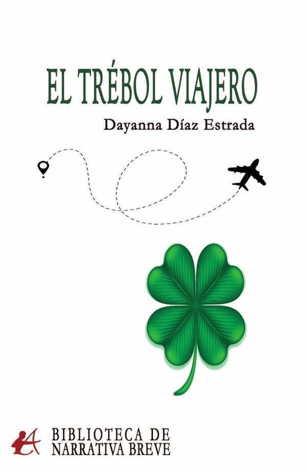 El trébol viajero | Dayanna Díaz Estrada