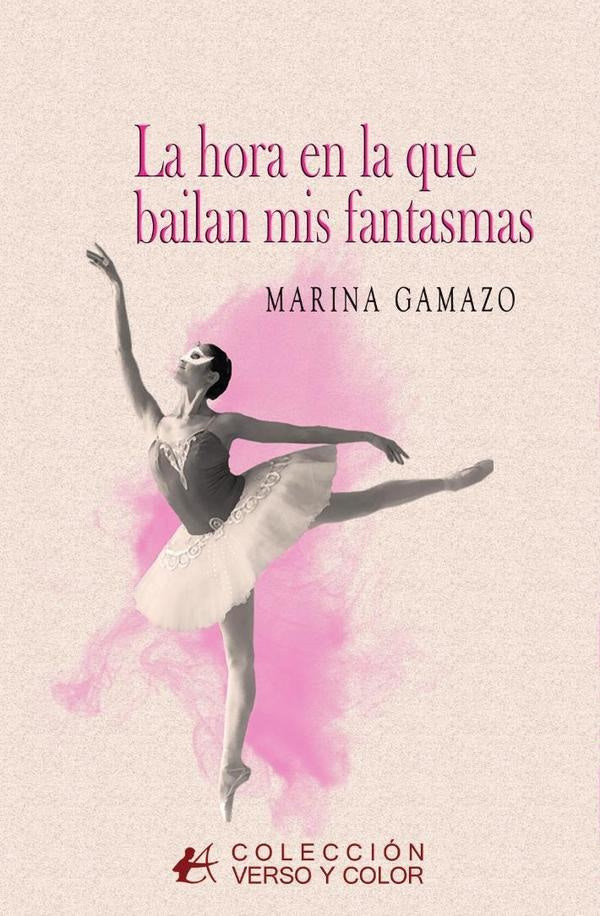 La hora en la que bailan mis fantasmas | Marina Gamazo