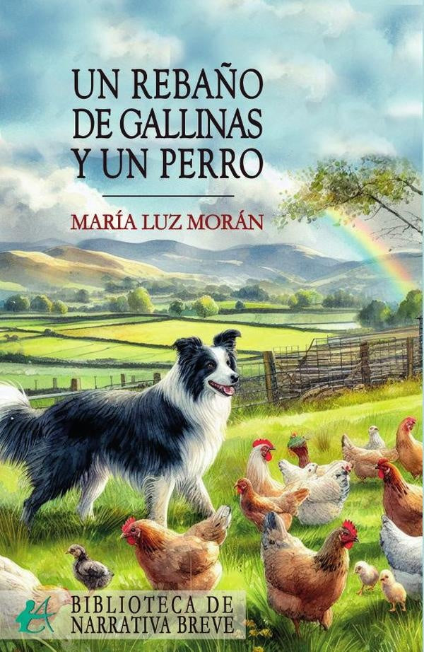 Un rebaño de gallinas y un perro | María Luz Morán