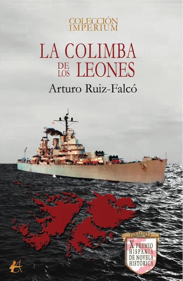 La colimba de los leones | Arturo Ruiz-Falcó