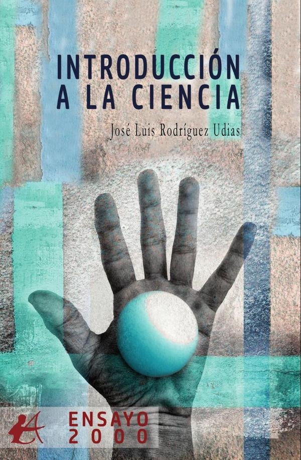 Introducción a la ciencia | José Luis Rodríguez Udias