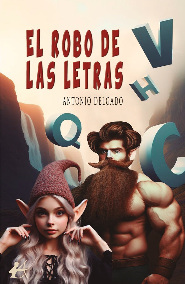 El robo de las letras | Antonio Delgado