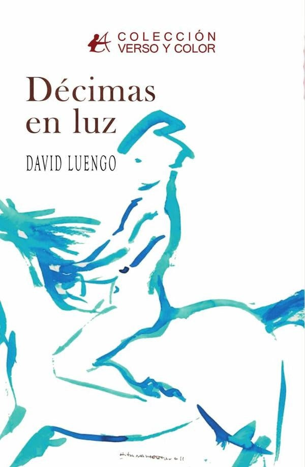 Décimas en luz | David Luengo