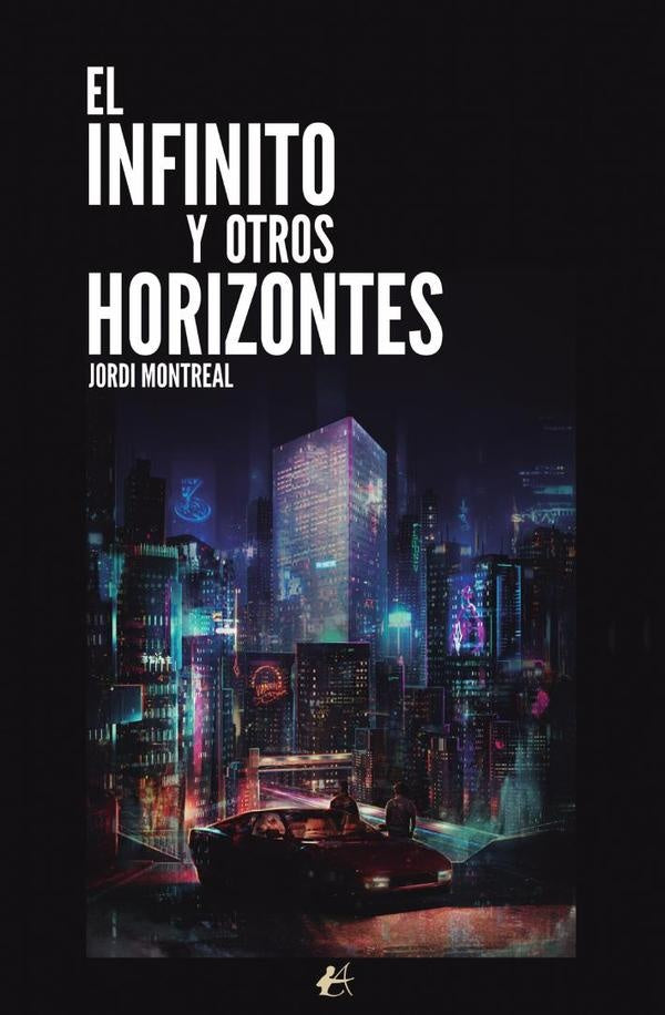 El infinito y otros horizontes | Jordi Montreal