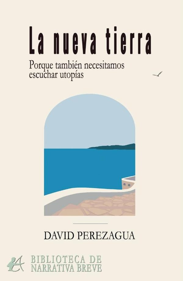 La nueva tierra | David Perezagua