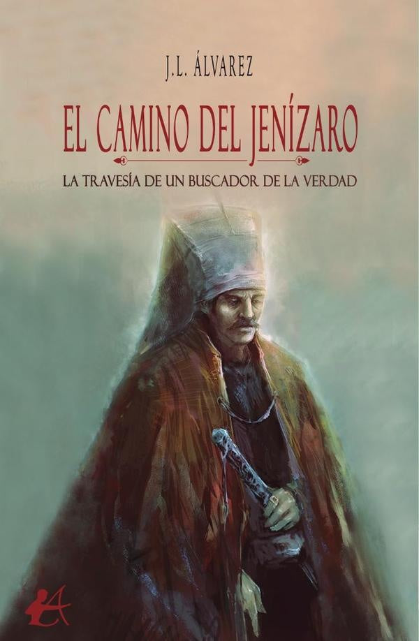 El Camino del Jenizaro | J.L. Álvarez