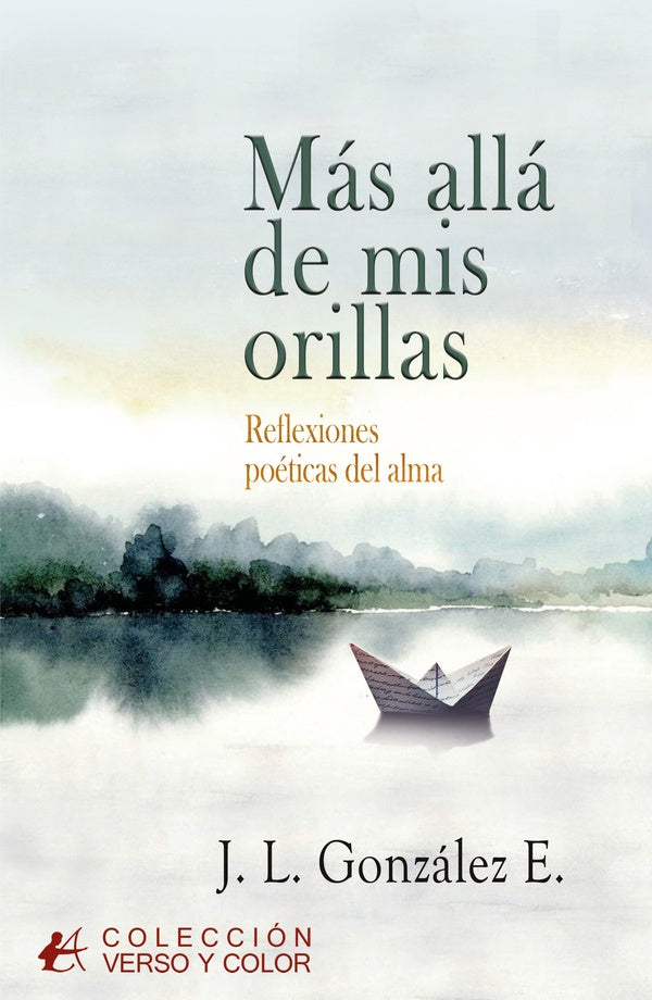 Más allá de mis orillas | J. L.  González E.