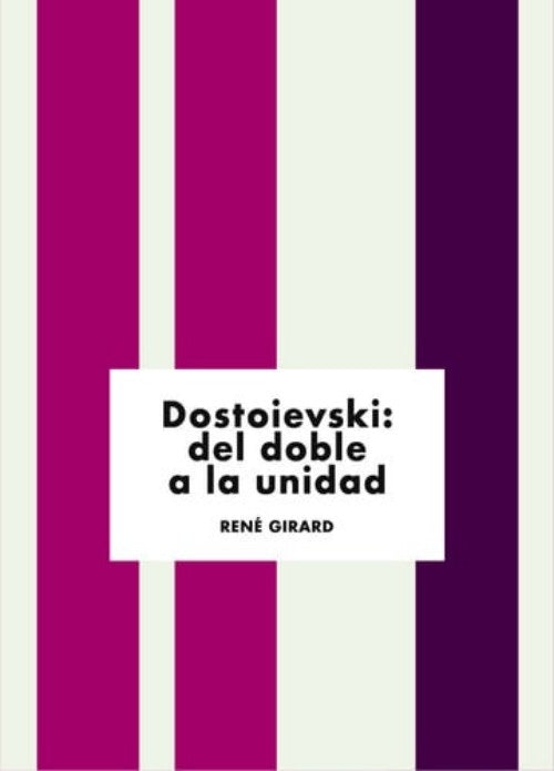 Dostoievski | René Girard