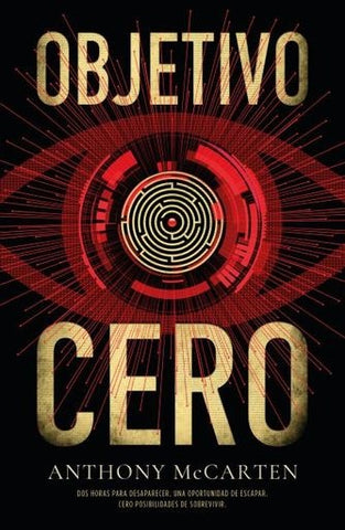 OBJETIVO CERO.. | Anthony McCarten