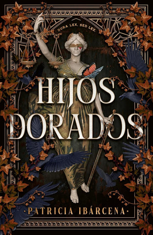 HIJOS DORADOS.. | Patricia  Ibárcena