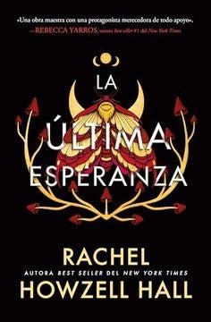 LA ÚLTIMA ESPERANZA.. | Rachel  Howzell Hall