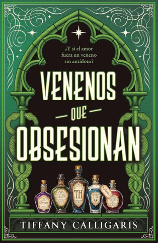 VENENOS QUE OBSESIONAN | Tiffany Calligaris
