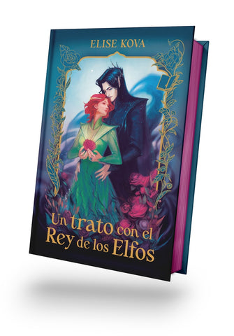 UN TRATO CON EL REY DE LOS ELFOS (TAPA DURA).. | ELISE KOVA