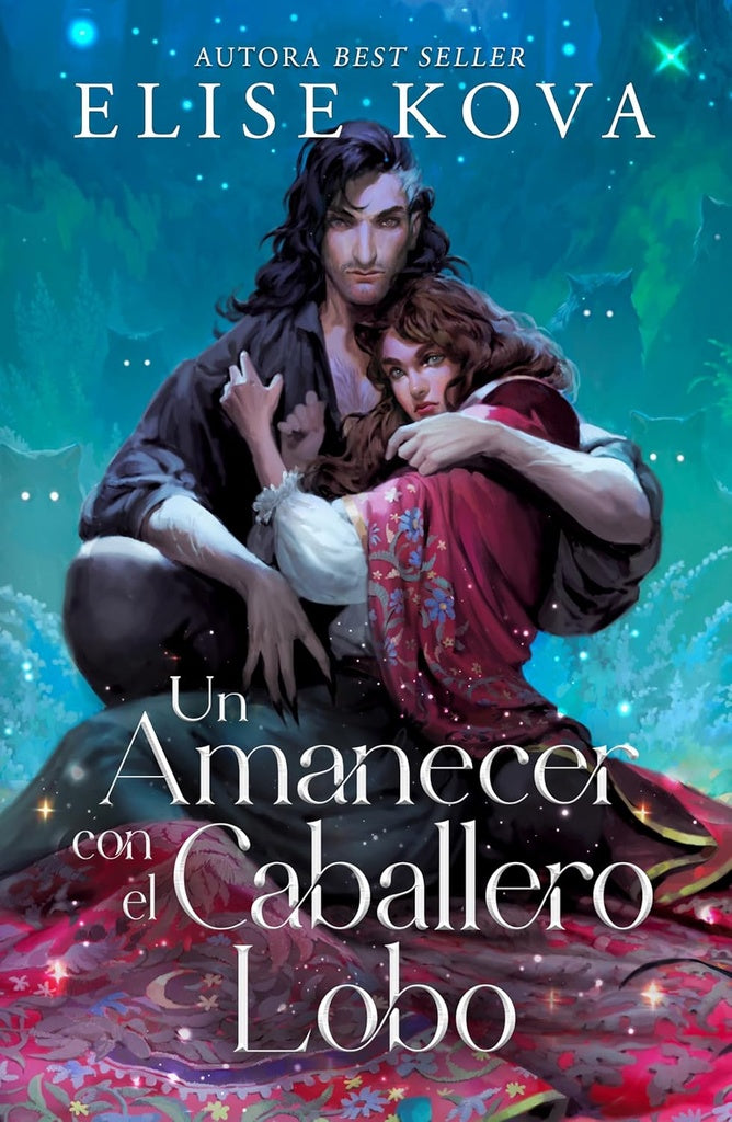 UN AMANECER CON EL CABALLERO LOBO | ELISE KOVA