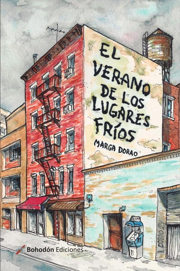 El verano de los lugares fríos | Marga  Dorao