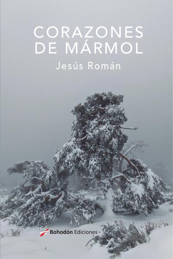 Corazones de mármol | Jesús Román  Martínez Álvare