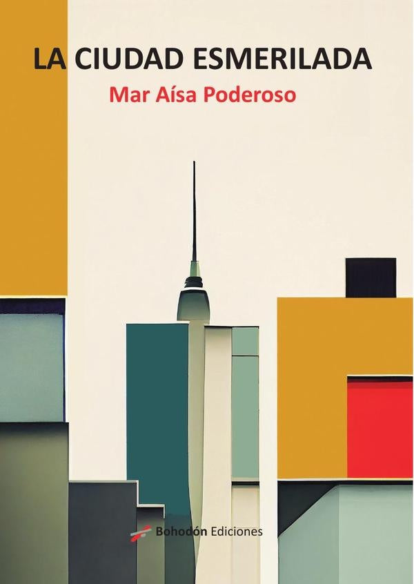 La ciudad esmerilada | Mar  Aísa Poderoso