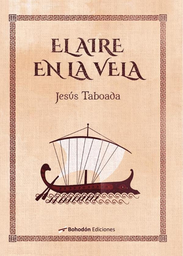 El aire en la vela | Jesús  Taboada Ferrer