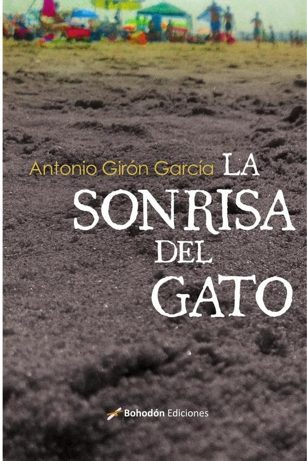 La sonrisa del gato | Antonio  Girón García