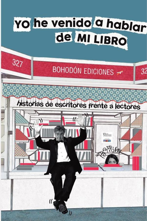 Yo he venido a hablar de mi libro | Varios Autores