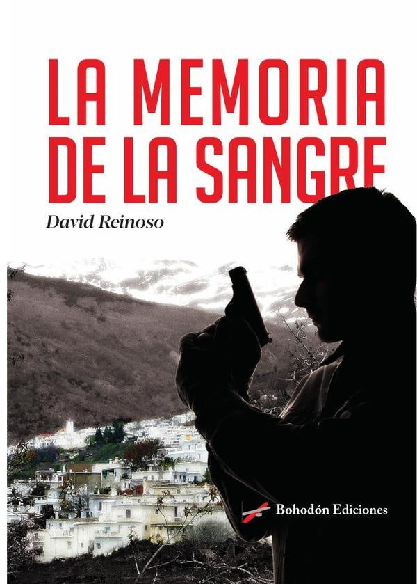 La memoria de la sangre | David  Reinoso