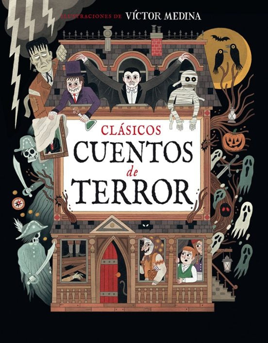 CLASICOS CUENTOS DE TERROR.. | CARLOS  MEDINA