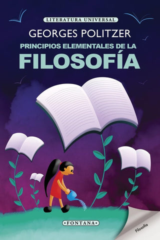 PRINCIPIOS ELEMENTALES DE LA FILOSOFIA.. | Georges Politzer