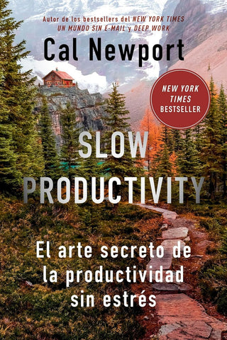 SLOW PRODUCTIVITY.. | Cal  Newport
