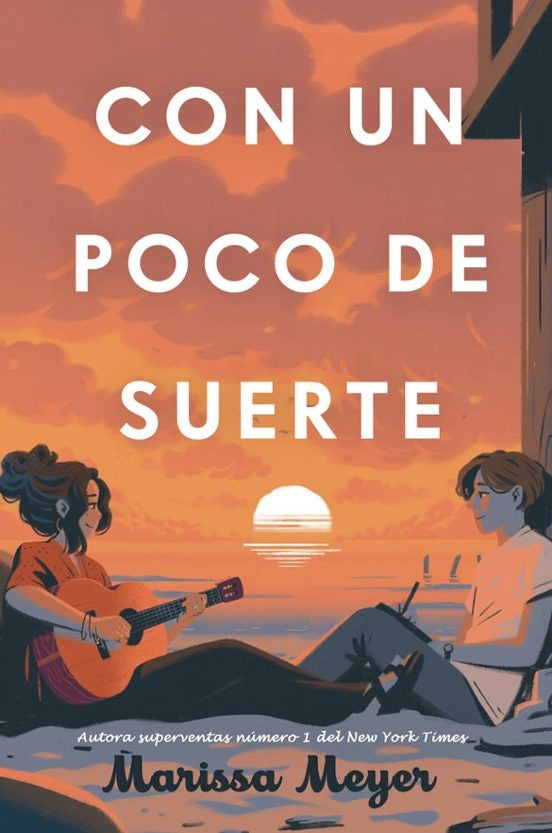 CON UN POCO DE SUERTE.. | Marissa Meyer
