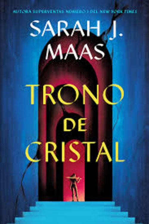 TRONO DE CRISTAL.. | Sarah J. Maas
