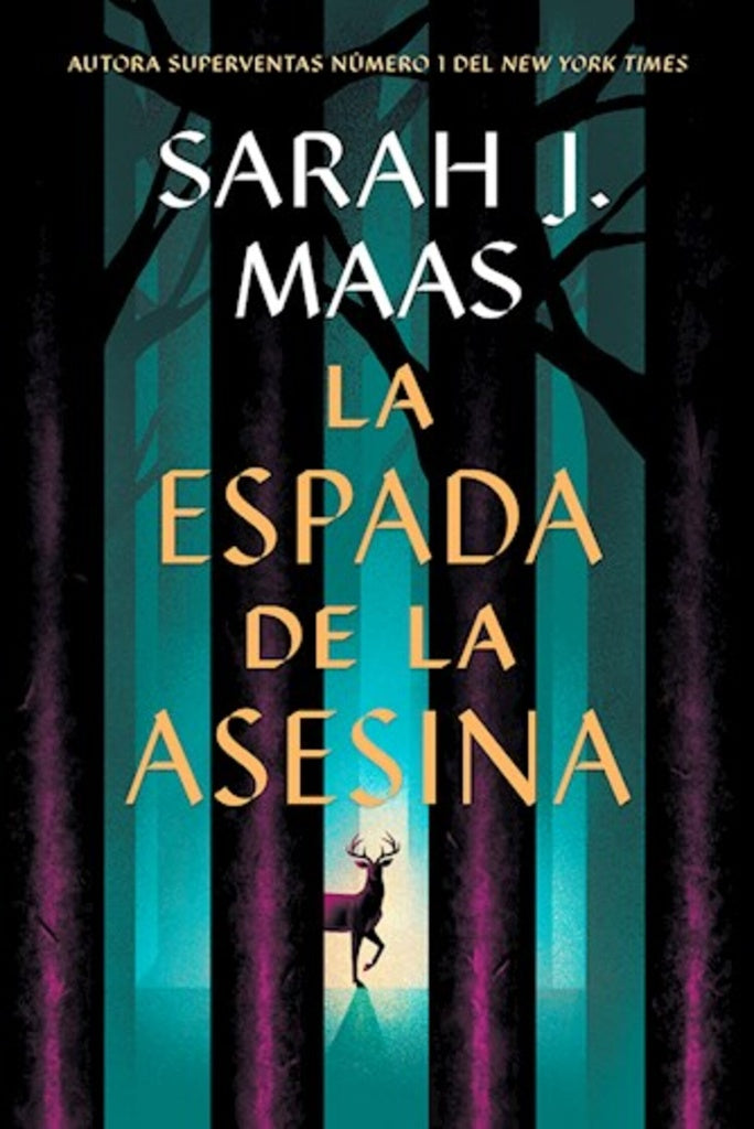 LA ESPADA DE LA ASESINA.. | Sarah J. Maas