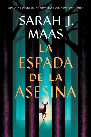LA ESPADA DE LA ASESINA.. | Sarah J. Maas