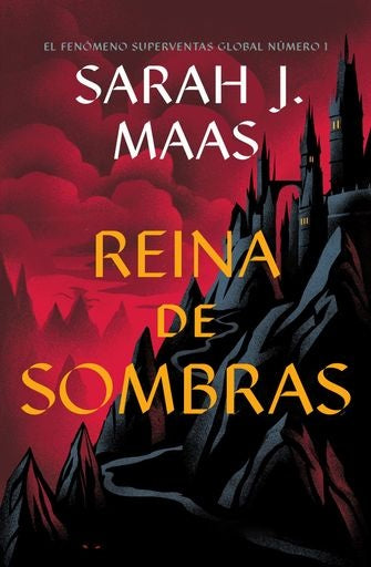 REINA DE SOMBRAS.. | Sarah J. Maas