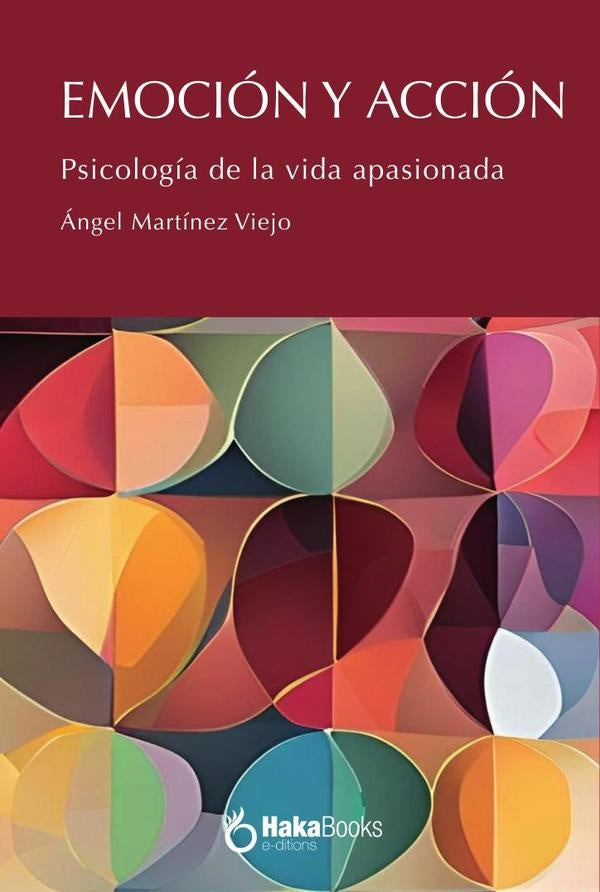 Emoción y acción | Ángel Martínez Viejo