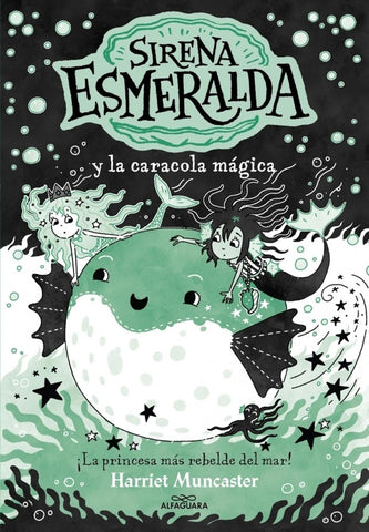 LA SIRENA ESMERALDA 5 - LA SIRENA ESMERALDA Y LA CARACOLA MÁGICA.. | HARRIET MUNCASTER