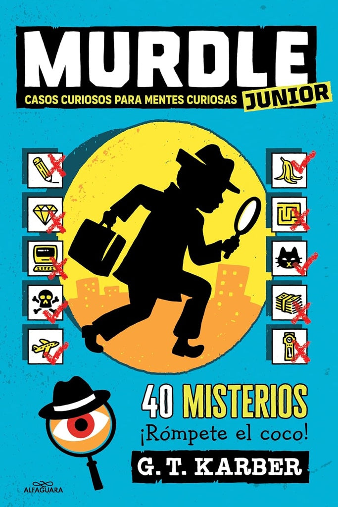 MURDLE JUNIOR. CASOS CURIOSOS PARA MENTES CURIOSAS (MURDLE JUNIOR 1).. | G. T.  Karber