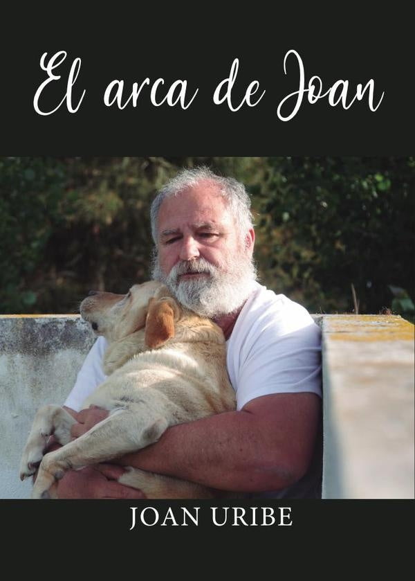 El arca de Joan | Joan  Uribe