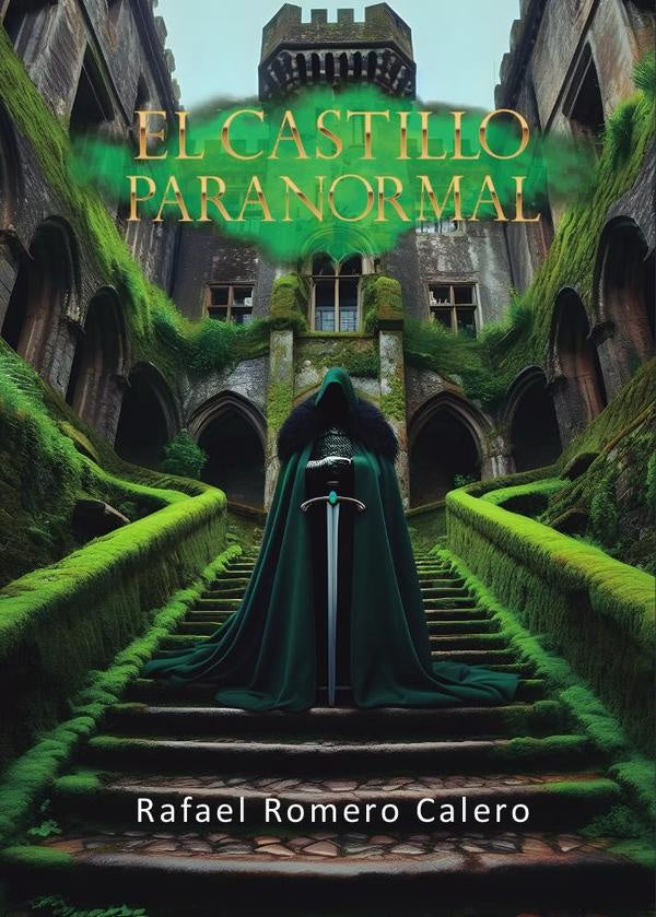 El castillo paranormal | Rafael Romero Calero
