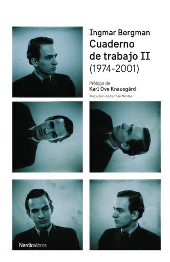 CUADERNOS DE TRABAJO II | Ingmar Bergman