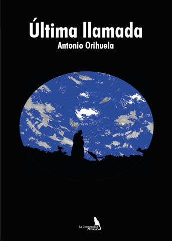 Última llamada | Antonio Orihuela