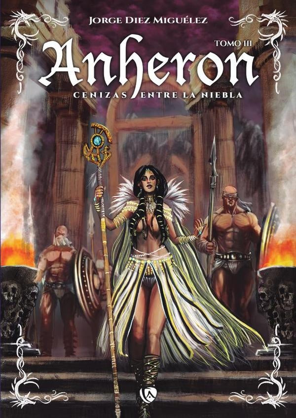 Anheron. Cenizas entre la niebla | Jorge Diez Miguélez