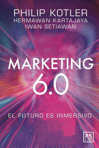 MARKETING 6.0.. | Philip Kotler